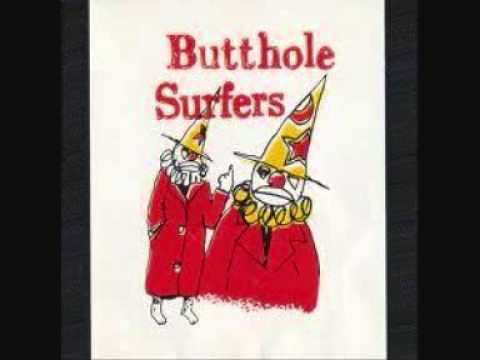 Youtube: BUTTHOLE SURFER - Butthole Surfers