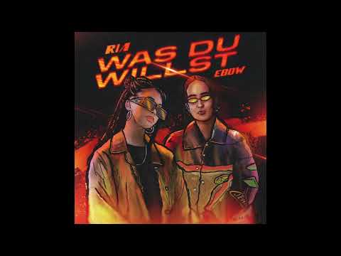 Youtube: RIA FEAT. EBOW - WAS DU WILLST