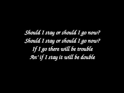 Youtube: The Clash  - Should I stay or should I go (lyrics) live