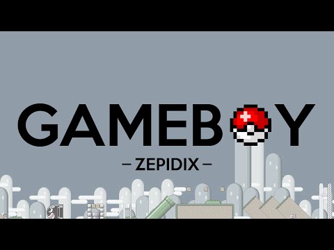 Youtube: Zepidix - Gameboy