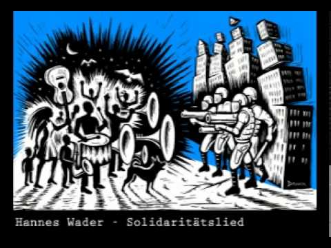 Youtube: Hannes Wader - Solidaritätslied - [politisches liedgut]