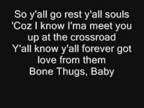 Youtube: Tha Crossroads - Bone Thugs N Harmony (Lyrics)