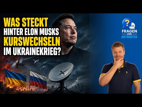 Youtube: Was steckt hinter Elon Musks Kurswechseln im Ukrainekrieg?