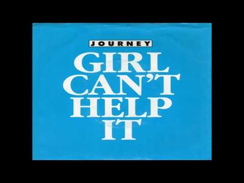 Youtube: Journey - Girl Can't Help It (1986) HQ
