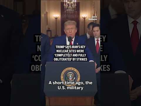 Youtube: Trump says Iran’s key nuclear sites were ‘completely and fully obliterated’ by strikes