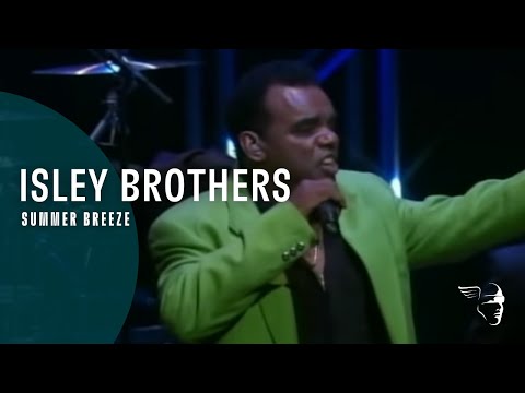 Youtube: Isley Brothers - Summer Breeze (From "Live in Columbia" DVD)