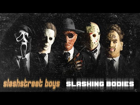 Youtube: SLASHSTREET BOYS - "SLASHING BODIES" (OFFICIAL BACKSTREET BOYS PARODY)