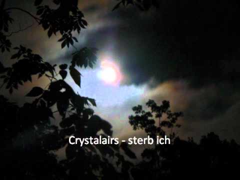 Youtube: Crystalairs - sterb ich