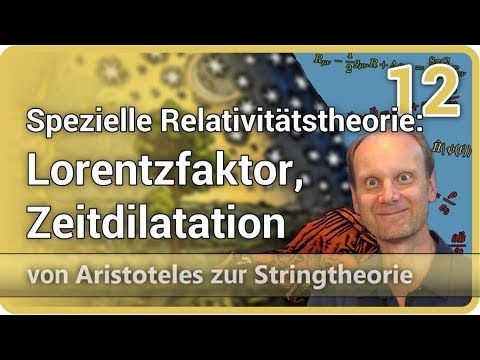 Youtube: Spezielle Relativitätstheorie: Lorentzfaktor, Zeitdilatation ⯈ Stringtheorie (12) | Josef M. Gaßner