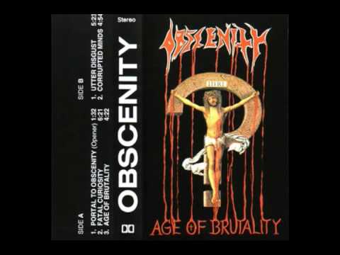 Youtube: Obscenity - Age of Brutality [Full demo]