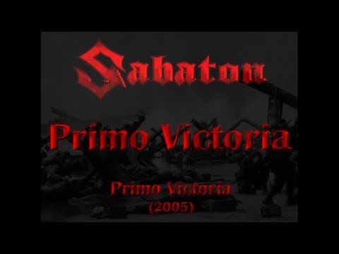 Youtube: Sabaton - Primo Victoria (Lyrics English & Deutsch)