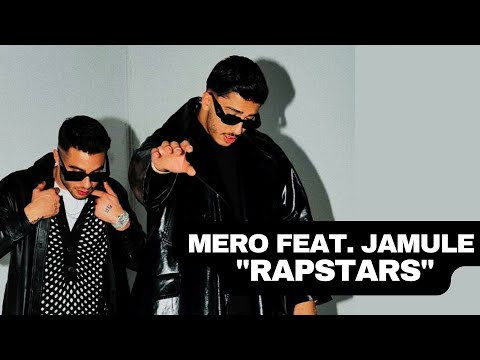Youtube: MERO feat. Jamule - "Rapstars" (prod. by Juh-Dee & Young Mesh) [Official Video]
