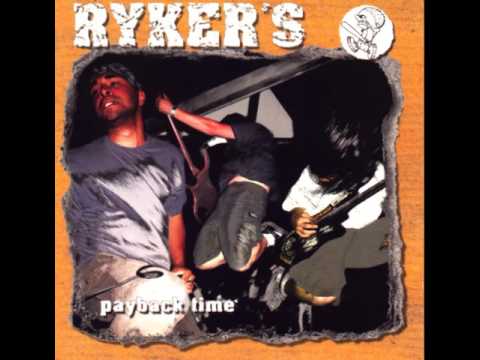 Youtube: Ryker's - Payback Time [Full Album]