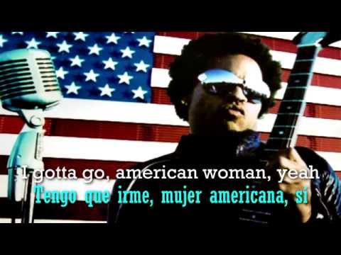 Youtube: American Woman- Lenny Kravitz Version |Lyrics & Subtitulado en español|