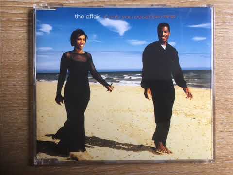 Youtube: The Affair  -  If Only You Could Be Mine (Extended Mix)