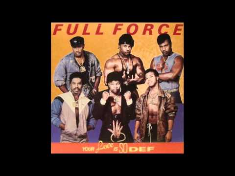 Youtube: Full Force -Your Love Is So Def (1987)