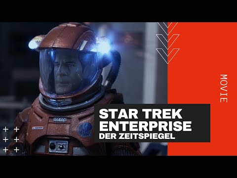 Youtube: Star Trek ENTERPRISE Der Zeitspiegel