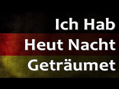 Youtube: German Folk Song - Ich hab heut Nacht geträumet