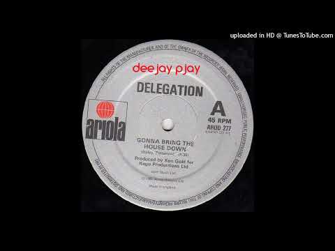 Youtube: Delegation - Gonna Bring The House Down