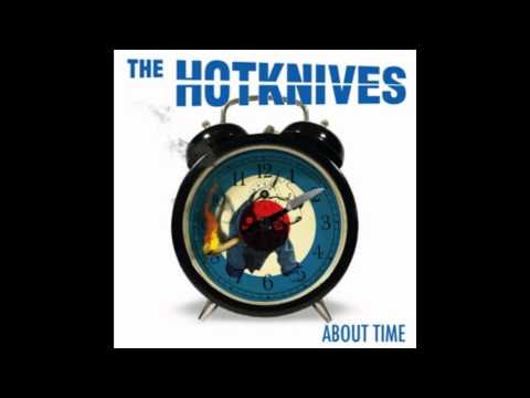 Youtube: The Hotknives - Harsh Reality