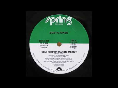 Youtube: BUSTA JONES - You keep on making me hot