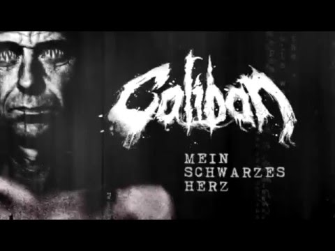 Youtube: CALIBAN - Mein Schwarzes Herz (Lyric Video)