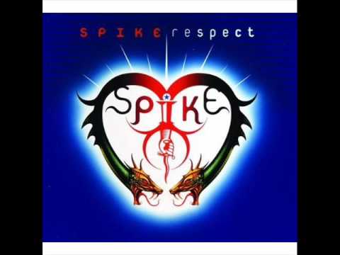 Youtube: Spike - Respect (Radio Mix)