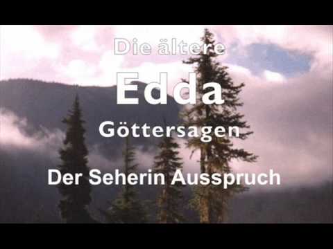 Youtube: Die Ältere Edda - Göttersagen - Der Seherin Ausspruch (1)