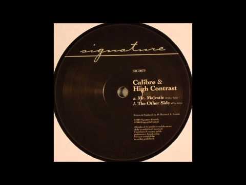 Youtube: Calibre & High Contrast - Mr Majestic HD