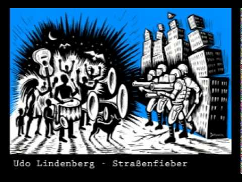 Youtube: Udo Lindenberg - Straßenfieber - [politisches liedgut]
