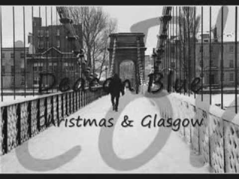 Youtube: Christmas and Glasgow ~ Deacon Blue