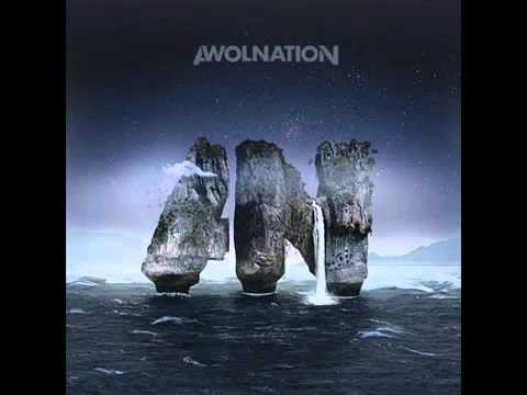 Youtube: Awolnation - All I Need