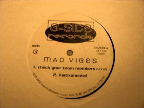 Youtube: Mad Vibes - Check Your Team Members