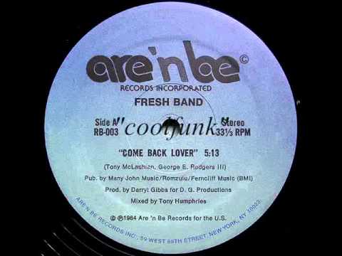 Youtube: Fresh Band - Come Back Lover (12" Funk 1984)