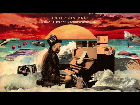 Youtube: Anderson .Paak - Heart Don't Stand a Chance
