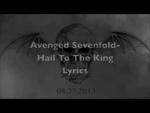 Youtube: Avenged Sevenfold-Hail to the King Lyrics
