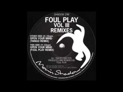 Youtube: Foul Play - Open Your Mind (Foul Play Remix) (1993)