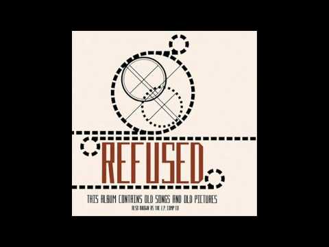 Youtube: Refused- Rather Be Dead