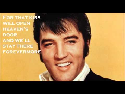 Youtube: Elvis Presley - Kiss me Quick (with lyrics)