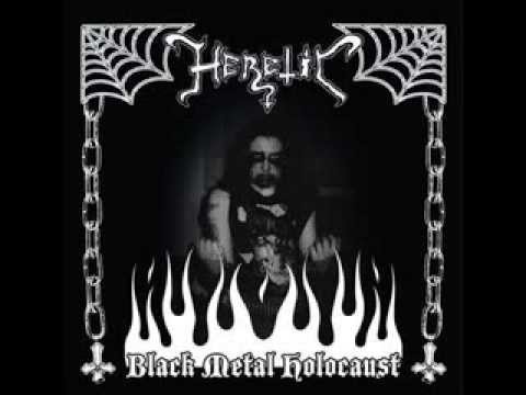 Youtube: Heretic - Black Metal Holocaust (FULL ALBUM)