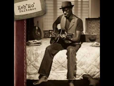 Youtube: Keb' Mo' - Life is beautiful