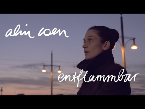 Youtube: Alin Coen - Entflammbar (Offizielles Video)