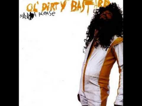 Youtube: Ol' Dirty Bastard - You Don't Want To Fuck With Me