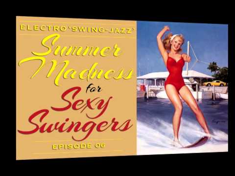 Youtube: Electro 'Swing-Jazz' Summer Madness - episode 06