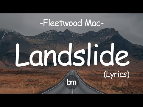 Youtube: Fleetwood Mac - Landslide [Lyrics]