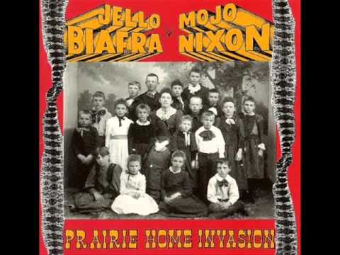 Youtube: Jello Biafra and Mojo Nixon - Love me,I'm a liberal