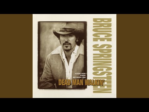 Youtube: Dead Man Walkin' (from "Dead Man Walkin'")
