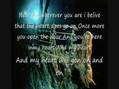 Youtube: Celine Dion-My Heart Will Go On with Lyrics