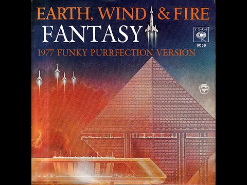 Youtube: Earth Wind & Fire ~ Fantasy 1977 Funky Purrfection Version