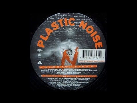 Youtube: Plastic Noise - Los Ninos Del Parque (Long Version)